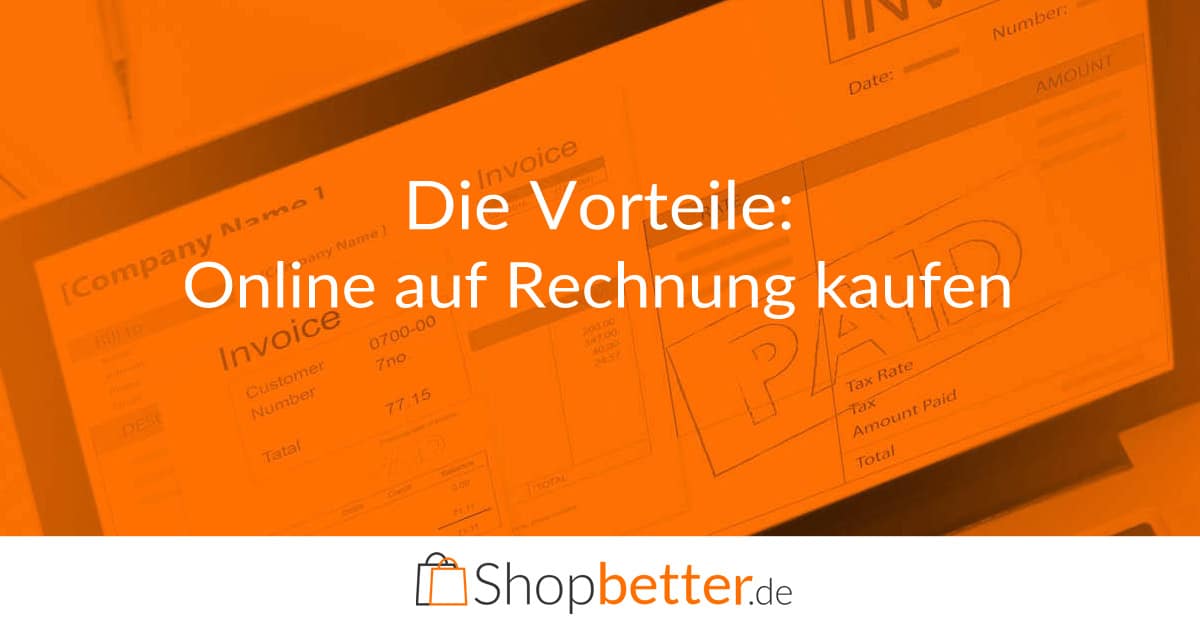 Online-Kauf auf Rechnung: Wo & Wie?